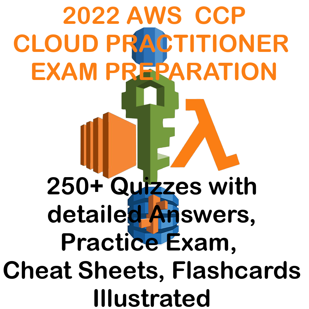 2022 AWS Cloud Practitioner CCP CLF-C01 Exam Prep