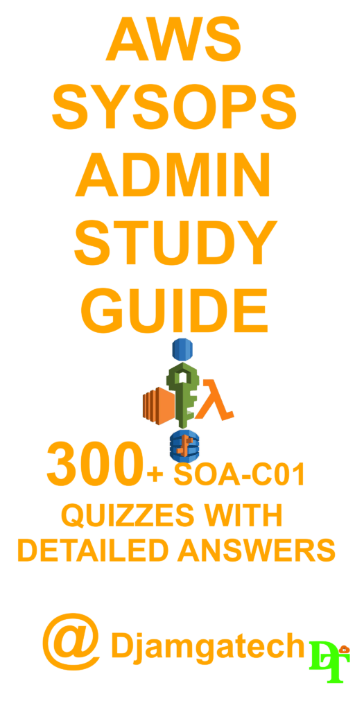 AWS Certified SysOps Administrator – Associate Study guide and Practice Exam