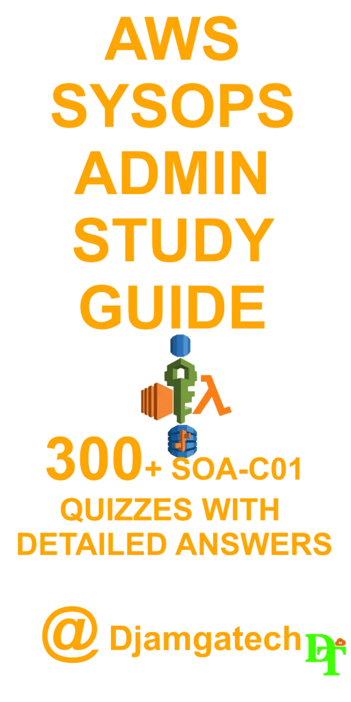 AWS Certified SysOps Administrator – Associate Study guide and Practice Exam