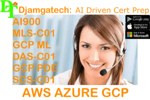 Djamgatech: AI Driven Certification Preparation: Azure AI, AWS Machine Learning Specialty, AWS Data Analytics, GCP ML, GCP PDE,