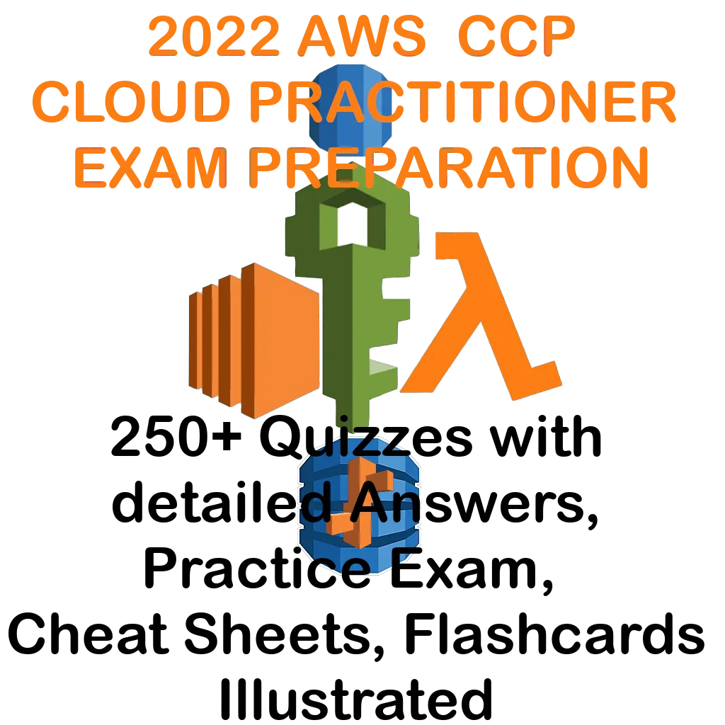 2022 AWS Cloud Practitioner CCP CLF-C01 Exam Prep