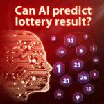 Can AI Really Predict Lottery Results? We Asked an Expert.