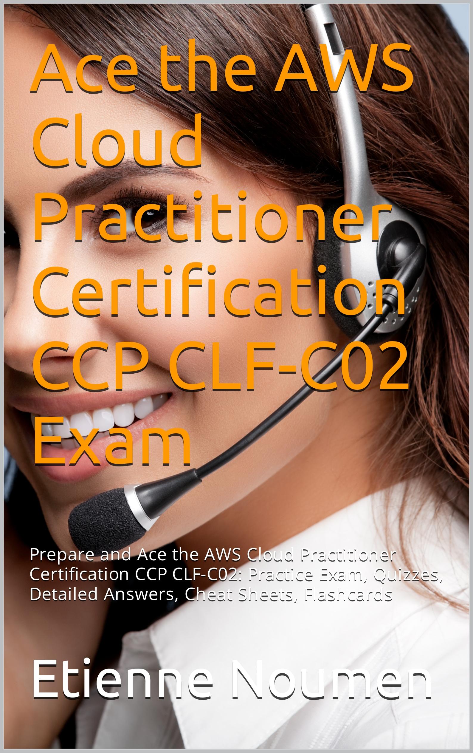 If you are looking for an all-in-one solution to help you prepare for the AWS Cloud Practitioner Certification Exam, look no further than this AWS Cloud Practitioner CCP CLF-C02 book