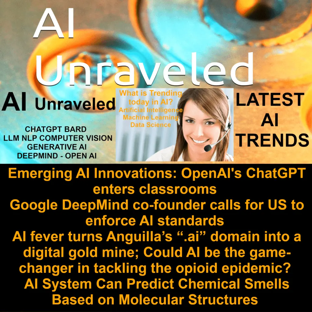 Emerging AI Innovations: OpenAI's ChatGPT enters classrooms; Could AI be the game-changer in tackling the opioid epidemic?