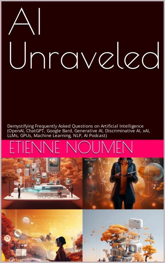 AI Unraveled: Demystifying Frequently Asked Questions on Artificial Intelligence (OpenAI, ChatGPT, Google Bard, Generative AI, Discriminative AI, xAI, LLMs, GPUs, Machine Learning, NLP, AI Podcast)