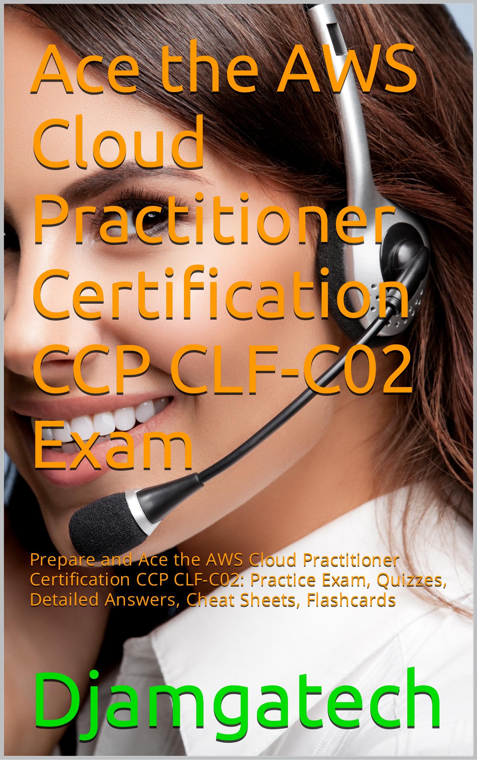 Dive into a comprehensive AWS CCP CLF-C02 Certification guide, masterfully weaving insights from Tutorials Dojo, Adrian Cantrill, Stephane Maarek, and AWS Skills Builder into one unified resource.